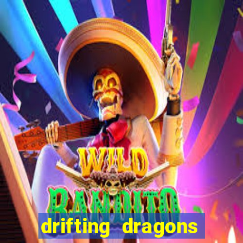 drifting dragons season 2